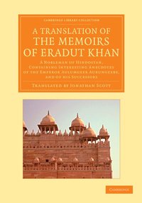 bokomslag A Translation of the Memoirs of Eradut Khan