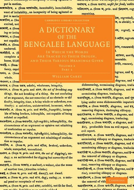 William Carey - A Dictionary of the Bengalee Language, Häftad