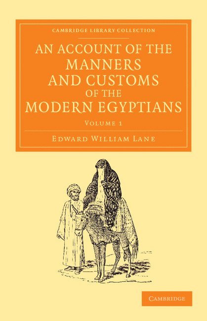 An Account of the Manners and Customs of the Modern Egyptians 1