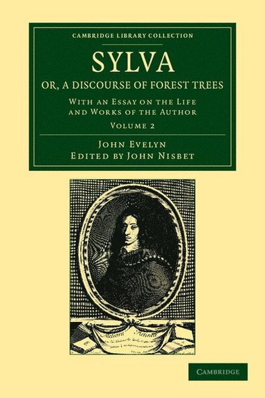 bokomslag Sylva, Or, a Discourse of Forest Trees