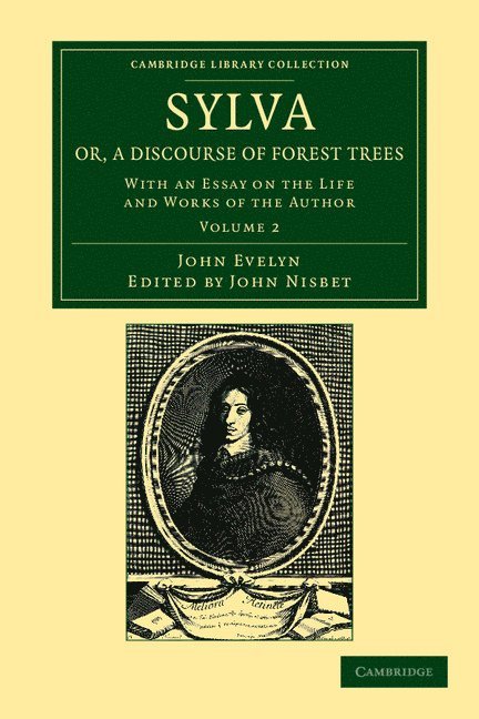 John Evelyn, John Nisbet - Sylva, Or, a Discourse of Forest Trees, Häftad