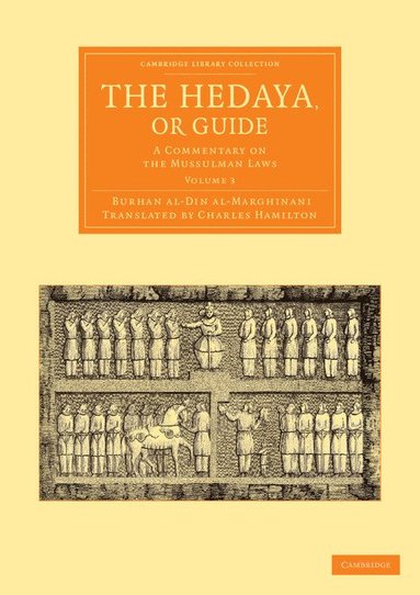 bokomslag The Hedaya, or Guide - Volume 3