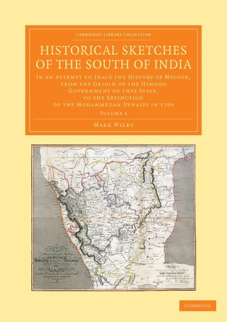 Mark Wilks - Historical Sketches of the South of India, Häftad