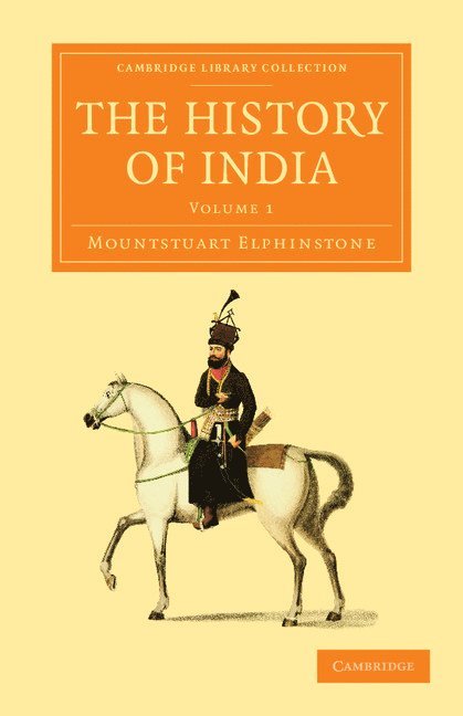 Mountstuart Elphinstone - The History of India, Häftad