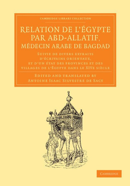 Abd-Allatif, Antoine Isaac Silvestre De Sacy - Relation de l'Égypte par Abd-Allatif, médecin arabe de Bagdad, Häftad