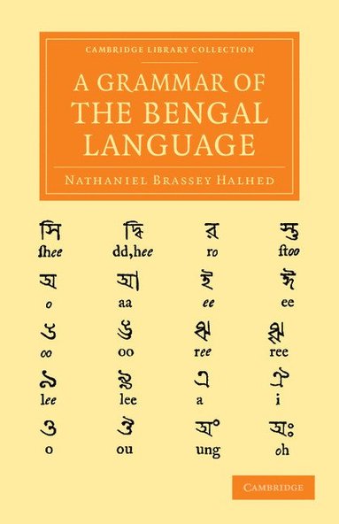 bokomslag A Grammar of the Bengal Language