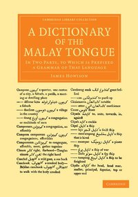 bokomslag A Dictionary of the Malay Tongue