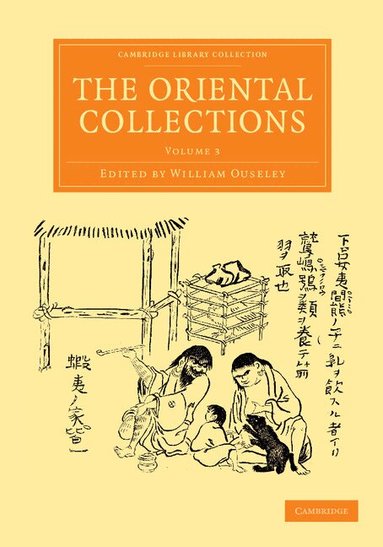 William Ouseley - The Oriental Collections, Häftad