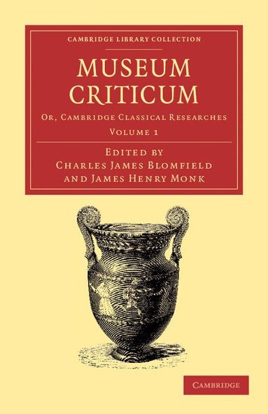 Charles James Blomfield, James Henry Monk - Museum criticum, Häftad