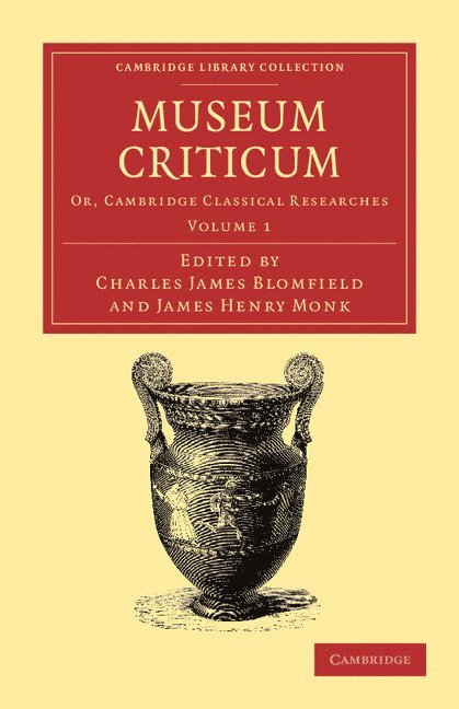 Charles James Blomfield, James Henry Monk - Museum criticum, Häftad