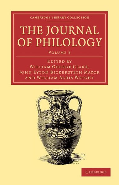 William Aldis Wright, William George Clark, John Eyton Bickersteth Mayor - The Journal of Philology, Häftad