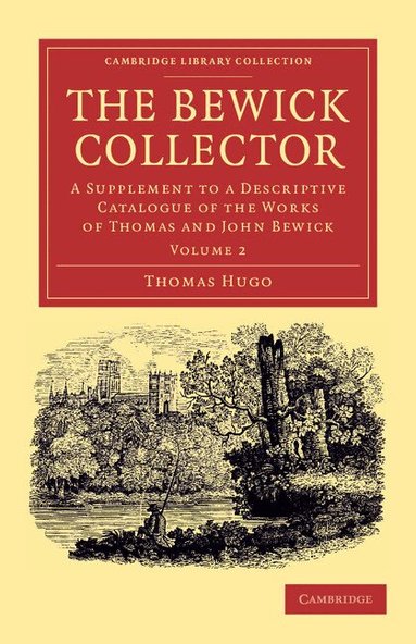 Thomas Hugo - The Bewick Collector, Häftad
