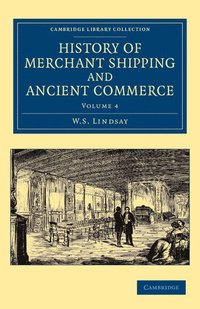 bokomslag History of Merchant Shipping and Ancient Commerce