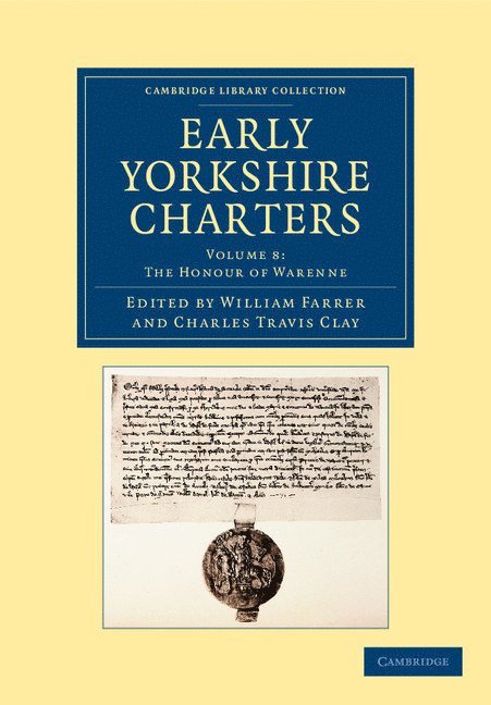 Early Yorkshire Charters: Volume 8, The Honour of Warenne 1