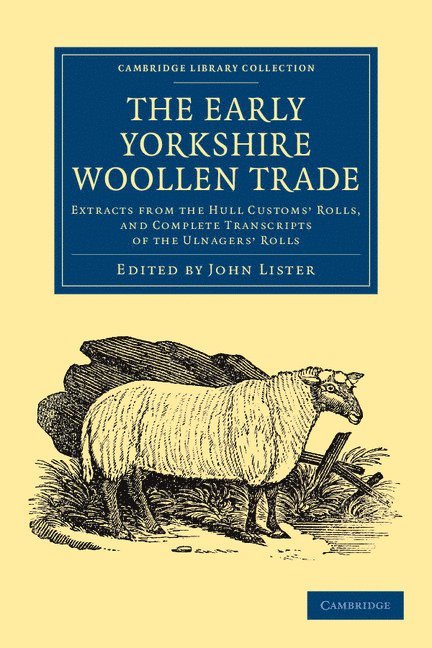 The Early Yorkshire Woollen Trade 1