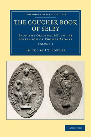 J. T. Fowler - The Coucher Book of Selby, Häftad