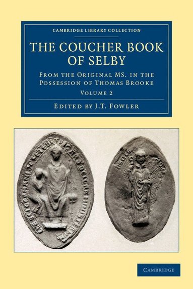 J. T. Fowler - The Coucher Book of Selby, Häftad