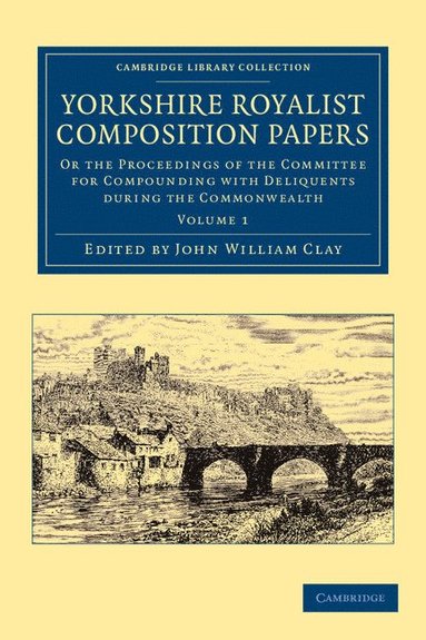 bokomslag Yorkshire Royalist Composition Papers