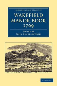 bokomslag Wakefield Manor Book, 1709