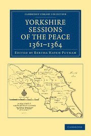 bokomslag Yorkshire Sessions of the Peace, 1361-1364