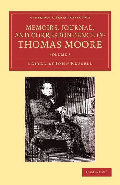 bokomslag Memoirs, Journal, and Correspondence of Thomas Moore