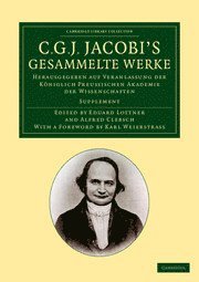 Carl Gustav Jacob Jacobi, Eduard Lottner, Alfred Clebsch, E. Lottner - C. G. J. Jacobi's Gesammelte Werke, Häftad