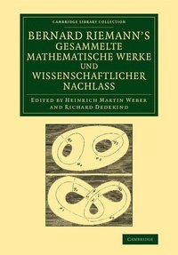 bokomslag Bernard Riemann's gesammelte mathematische Werke und wissenschaftlicher Nachlass