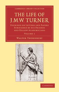 bokomslag The Life of J. M. W. Turner