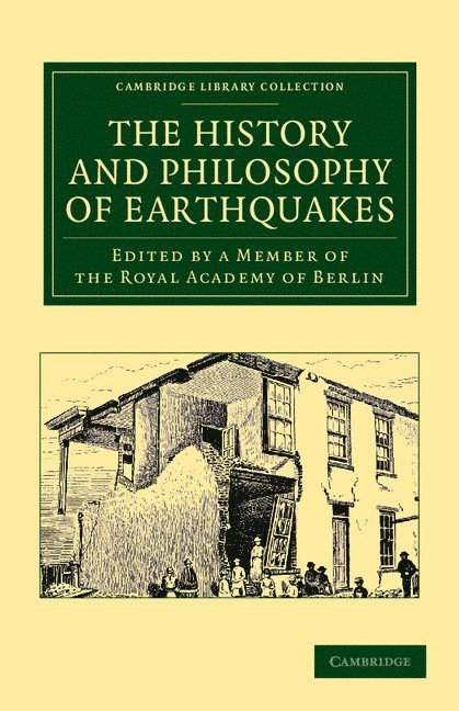 The History and Philosophy of Earthquakes 1