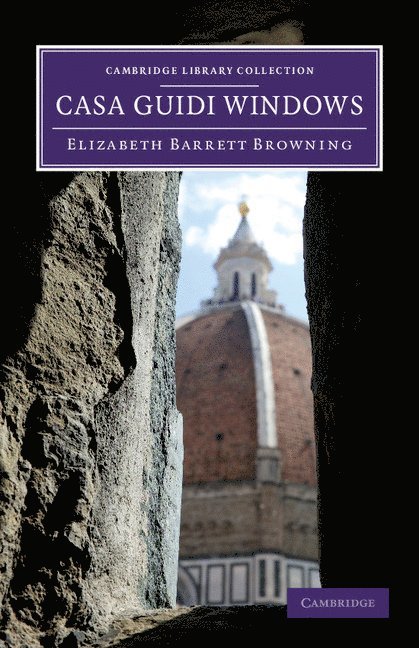 Elizabeth Barrett Browning - Casa Guidi Windows, Häftad
