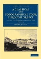 bokomslag A Classical and Topographical Tour through Greece