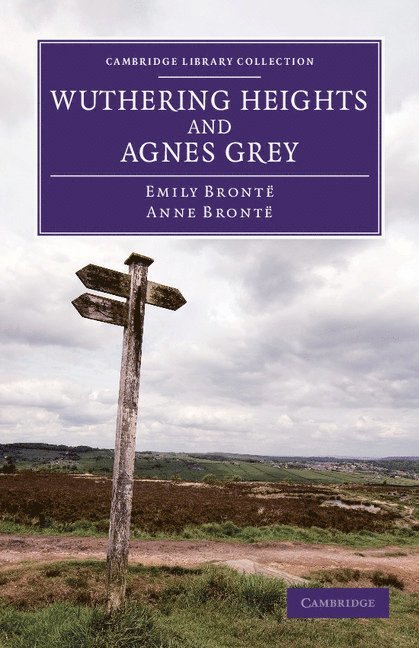 Wuthering Heights and Agnes Grey 1