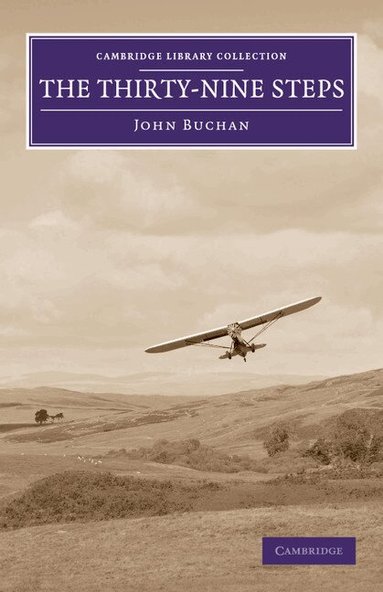 John Buchan - The Thirty-Nine Steps, Inbunden