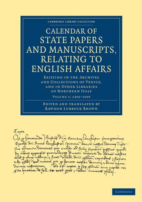 Calendar of State Papers and Manuscripts, Relating to English Affairs 1