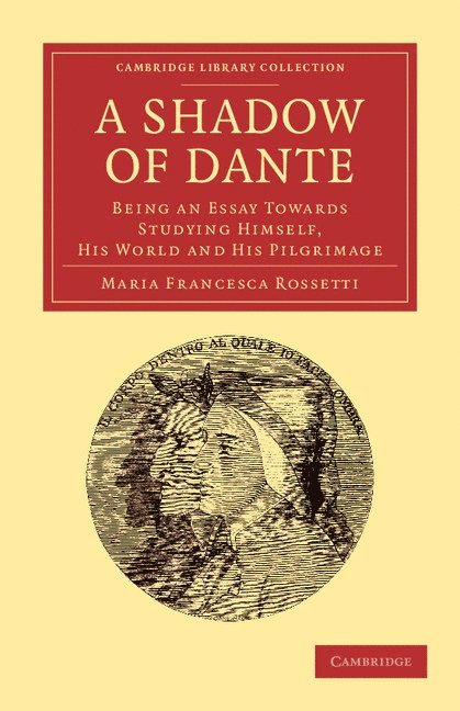 Maria Francesca Rossetti - A Shadow of Dante, Häftad