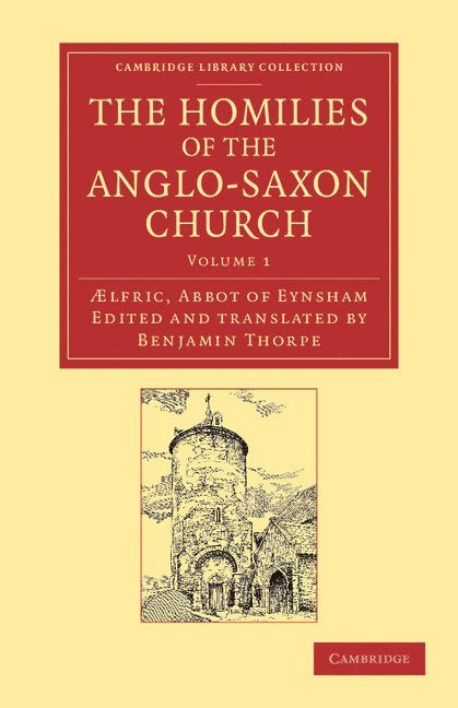 The Homilies of the Anglo-Saxon Church 1