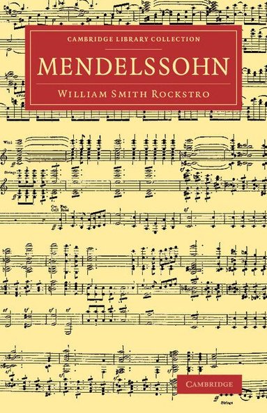 William Smith Rockstro - Mendelssohn, Häftad