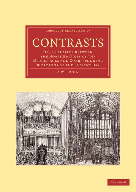 A. W. Pugin - Contrasts, Häftad