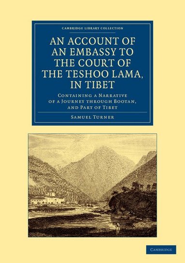 Samuel Turner - An Account of an Embassy to the Court of the Teshoo Lama, in Tibet, Häftad