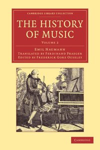 bokomslag The History of Music: Volume 2