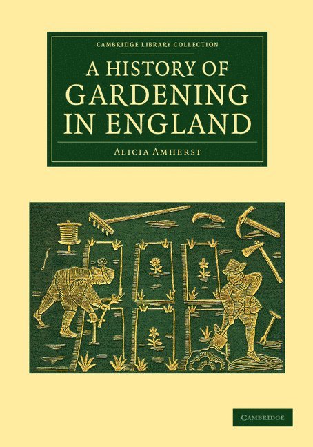 A History of Gardening in England 1