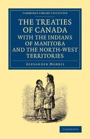 bokomslag Treaties of Canada with the Indians of Manitoba and the North-West Territories