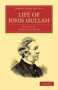 bokomslag Life of John Hullah