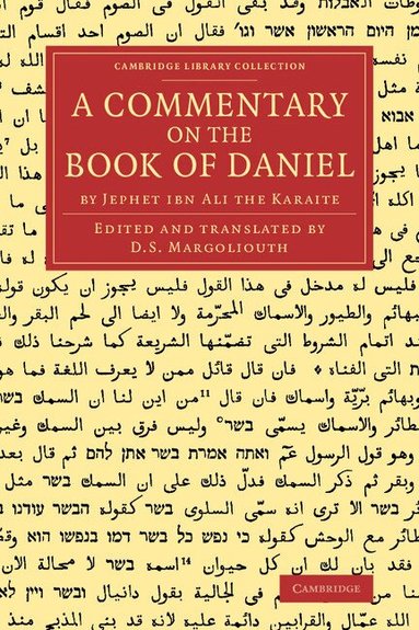 D. S. Margoliouth - A Commentary on the Book of Daniel, Häftad