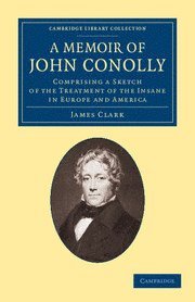 James Clark - Memoir of John Conolly, M.D., D.C.L, Häftad