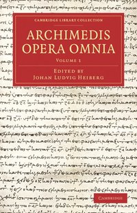 bokomslag Archimedis Opera Omnia: Volume 1