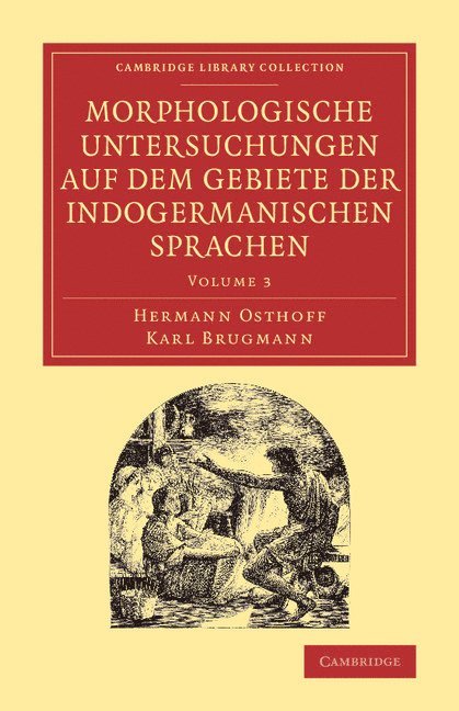 Hermann Osthoff, Karl Brugmann - Morphologische Untersuchungen auf dem Gebiete der indogermanischen Sprachen, Häftad