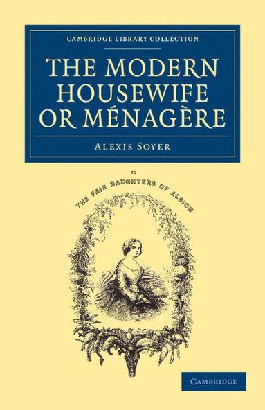 bokomslag The Modern Housewife or Mnagre