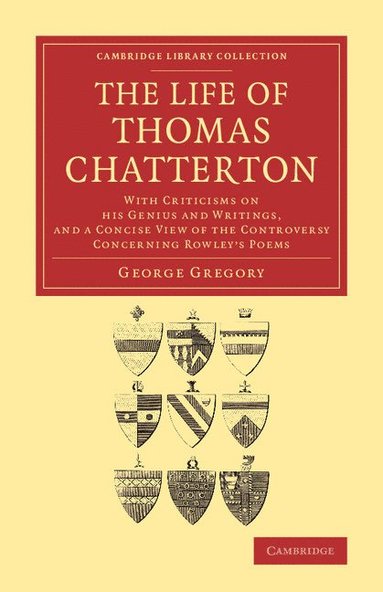George Gregory - The Life of Thomas Chatterton, Häftad