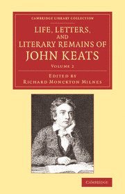 bokomslag Life, Letters, and Literary Remains of John Keats